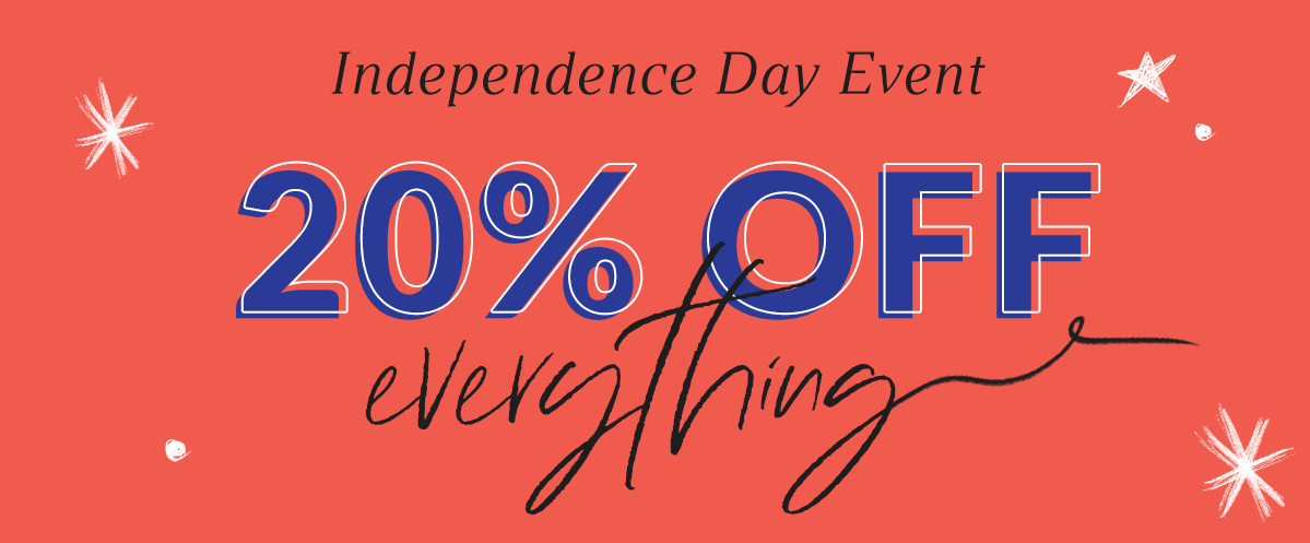 Independence Day Event: 20% Off Sitewide