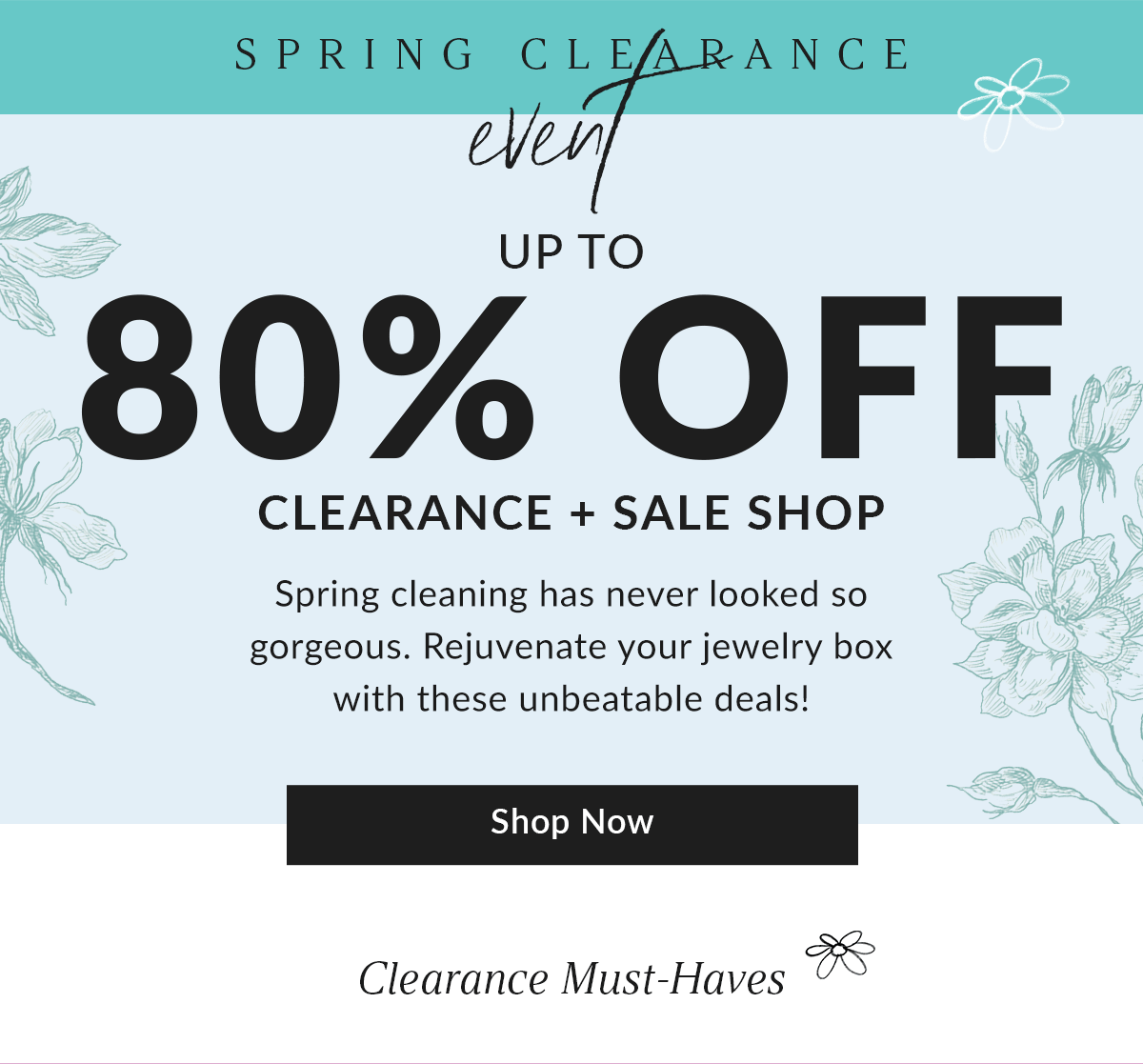 Shop Spring Clearance Event: Up to 80% Off