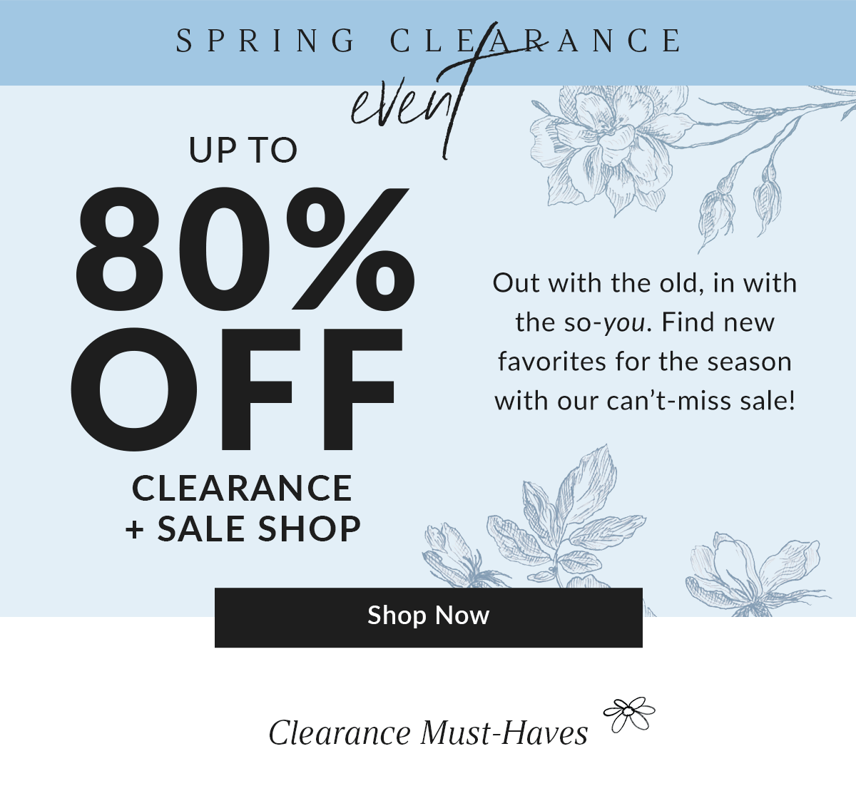 Shop Spring Clearance Event: Up to 80% Off