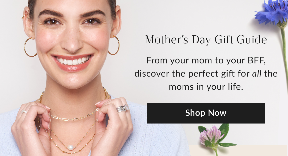 Shop Mother's Day Gifts