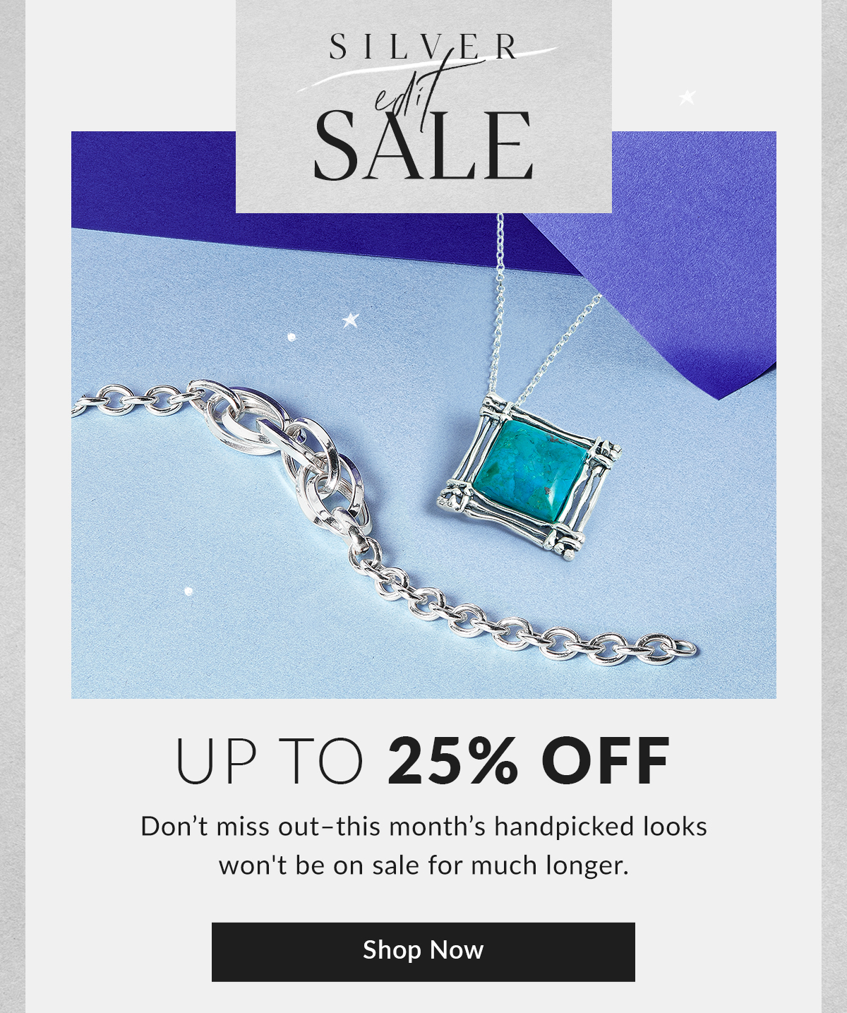 Shop this Month's Silver Edit on SALE