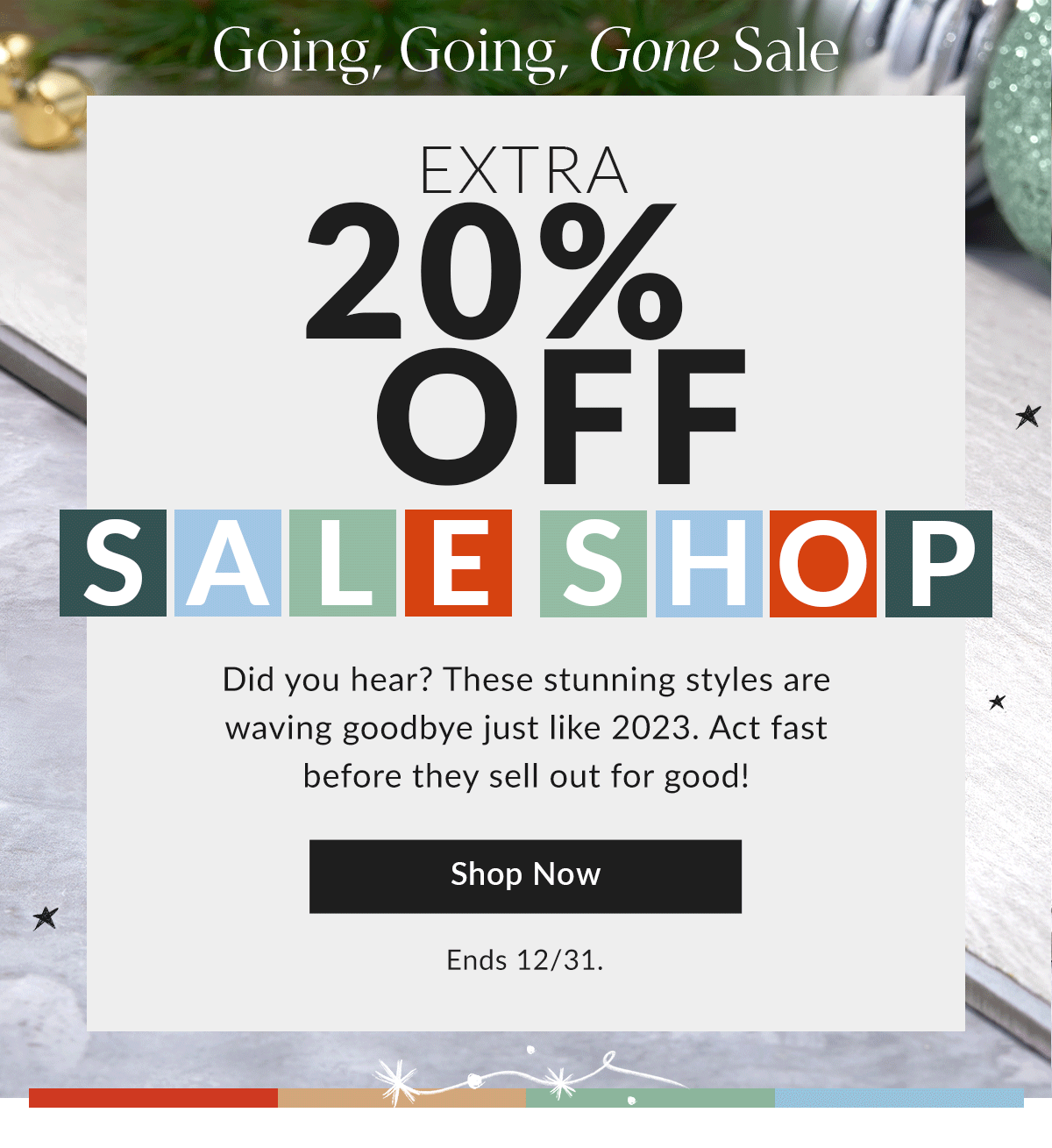Extra 20% off the sale shop!