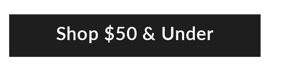 Shop $50 & Under