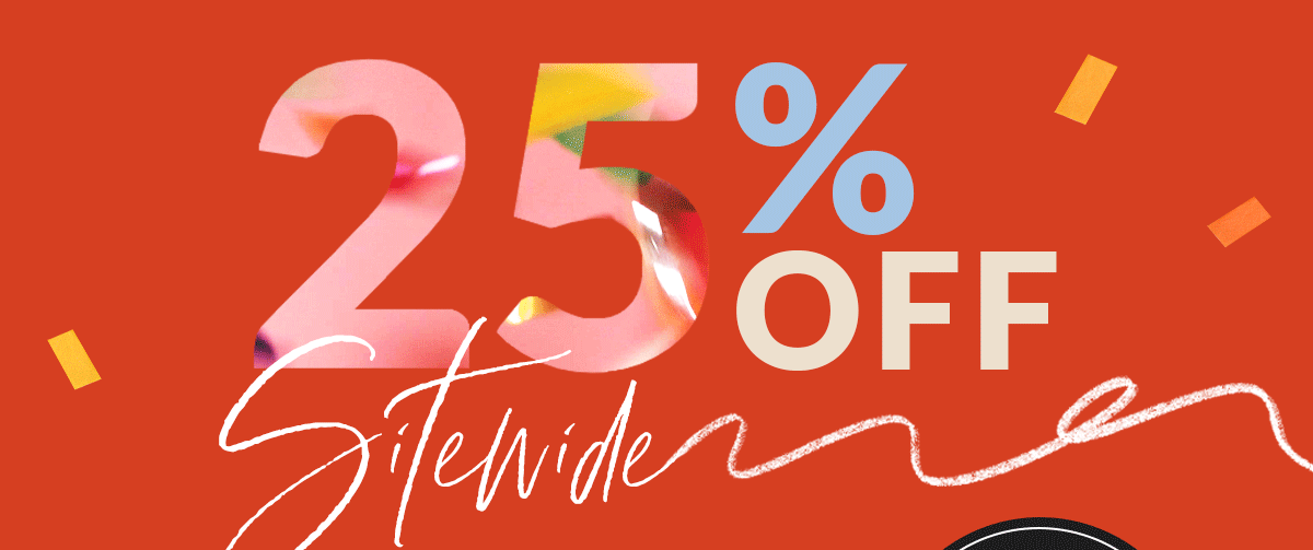 25% off sitewide + up to 70% off cyber deals