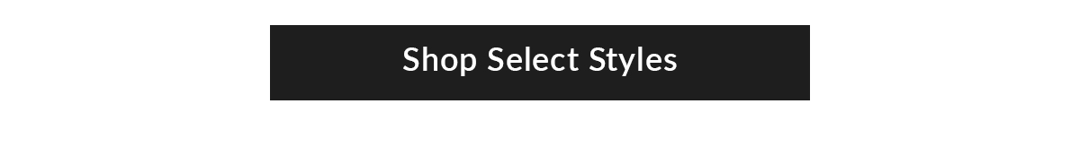 Up to 40% Off Select Styles