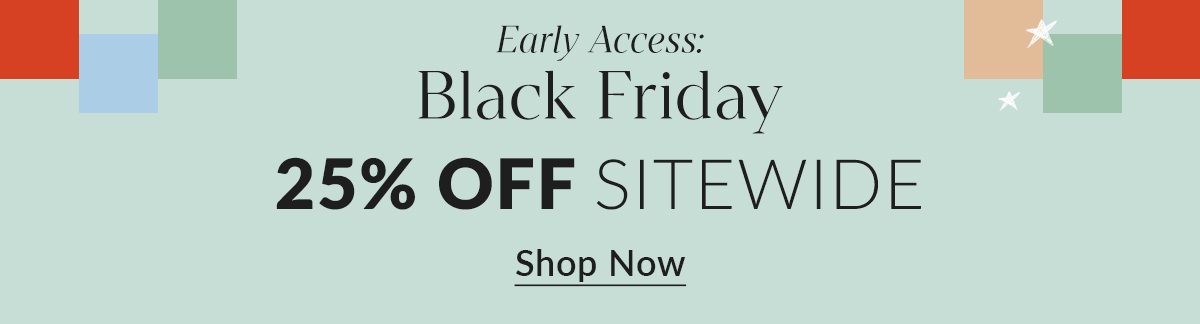 Black Friday: 25% Sitewide