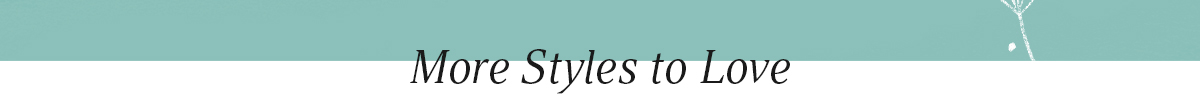More Style to Love