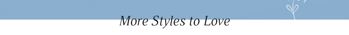 More Style to Love