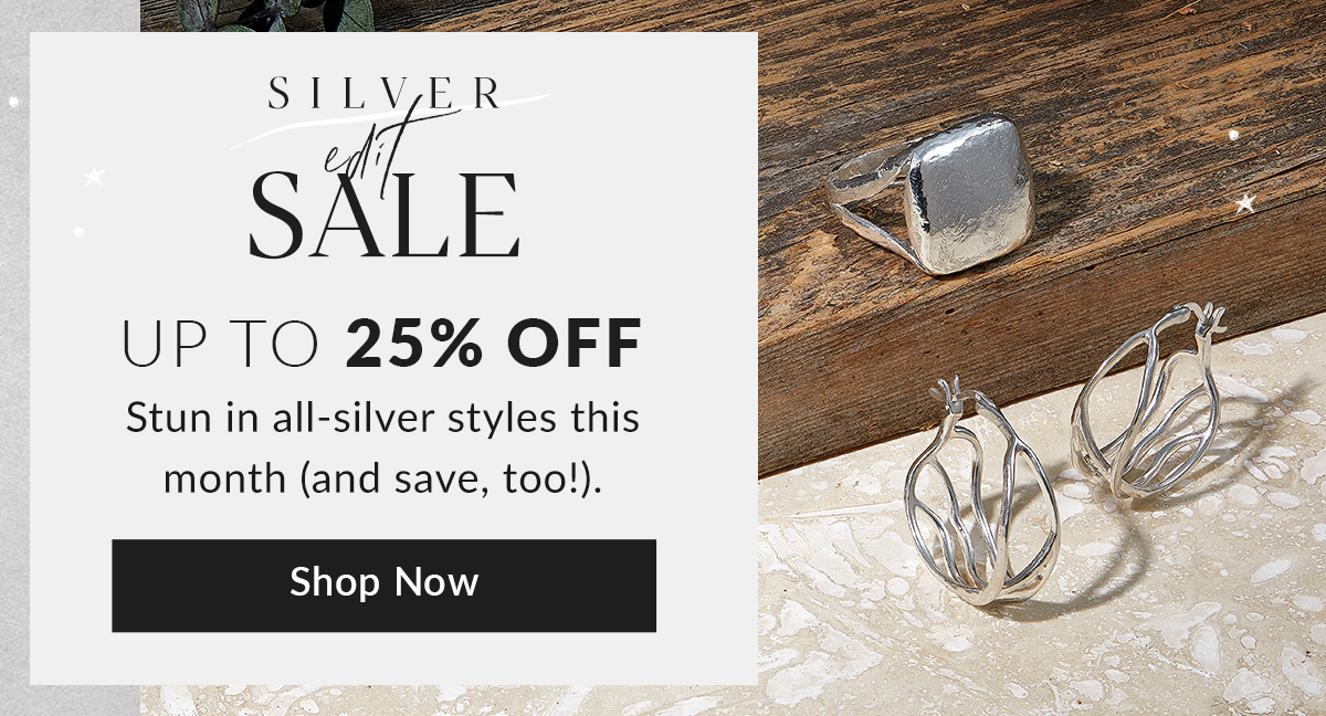 October's Silver Edit: Now Up to 25% OFF