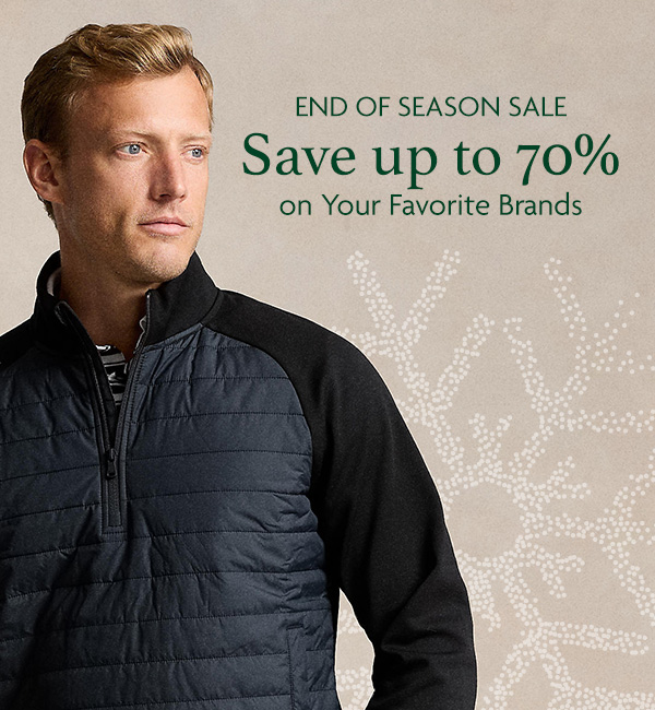 End of Season Sale | Save up to 70%