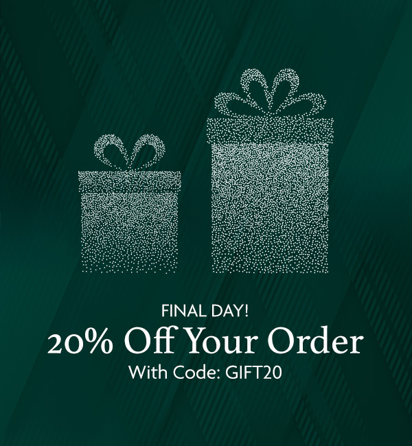 20% Off Your Order with code: GIFT20