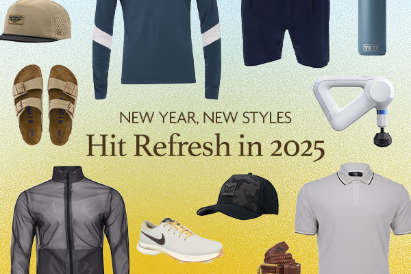 Hit Refresh on Your Style & Gear