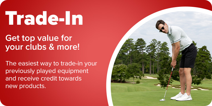 25% Trade-In Bonus with the Purchase of New 2025 Clubs