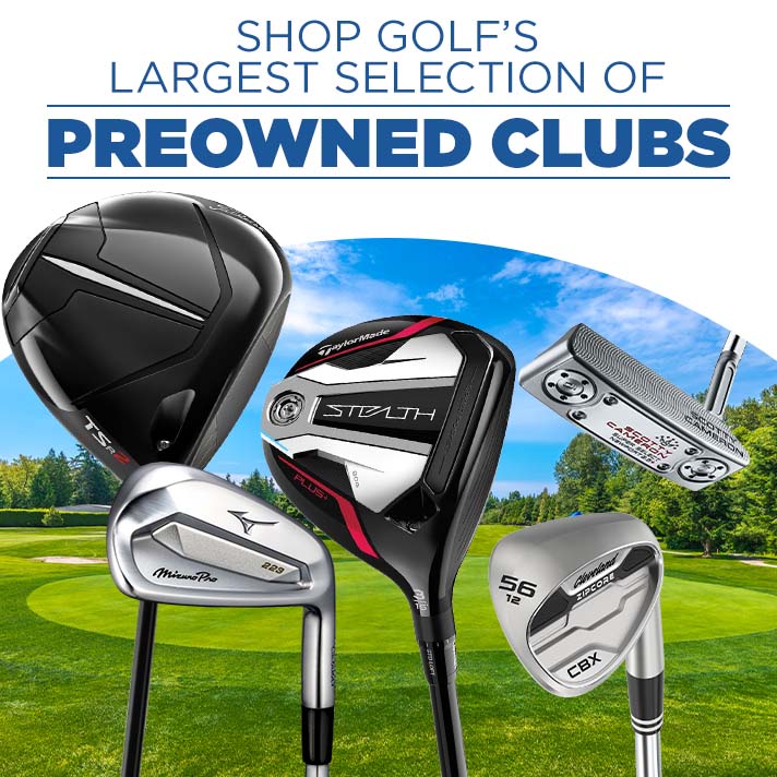 Shop Golf's Largest Selection of PreOwned Clubs