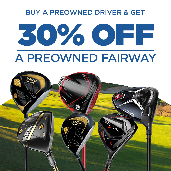 Preowned Drivers and Fairways