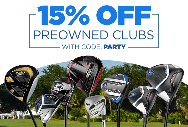 15% Off Preowned Clubs with code: PARTY