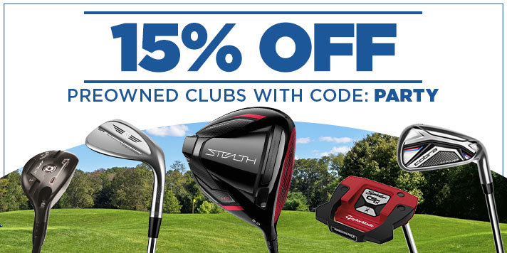 15% off Preowned Clubs