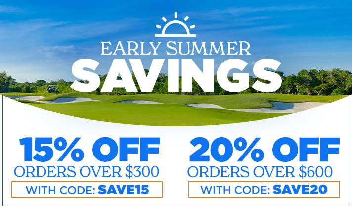 Early Summer Savings