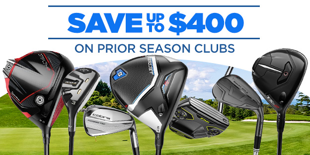 Save Up to $400 on prior season clubs