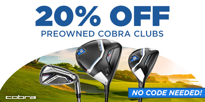 20% Off Preowned Cobra- No Code Needed