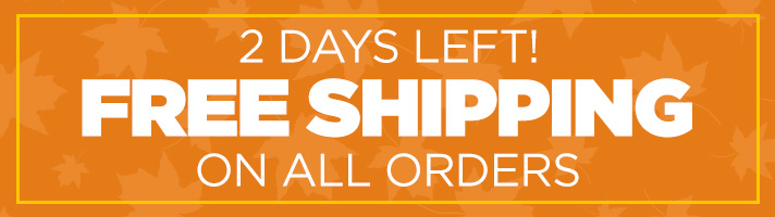 2 Days Left | Free Shipping on All Orders