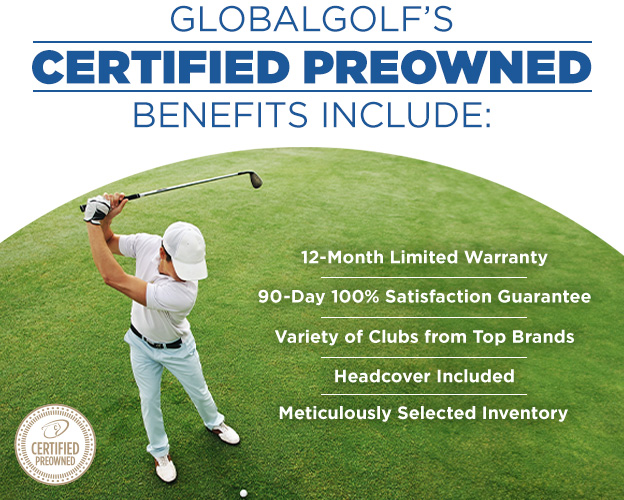 Check out GlobalGolf's Certified PreOwned Benefits