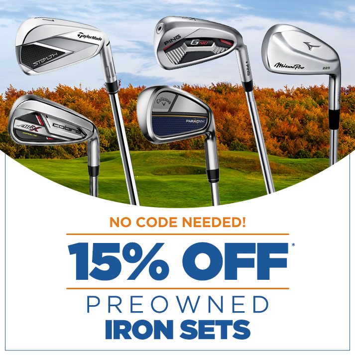 15% Off All Preowned Iron Sets - No Code Needed