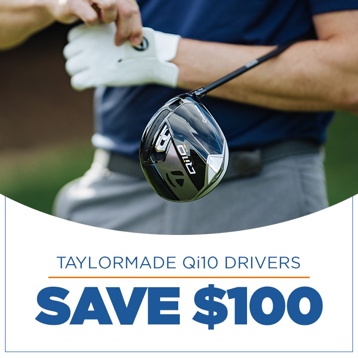 TaylorMade Qi10 Drivers - Save $100