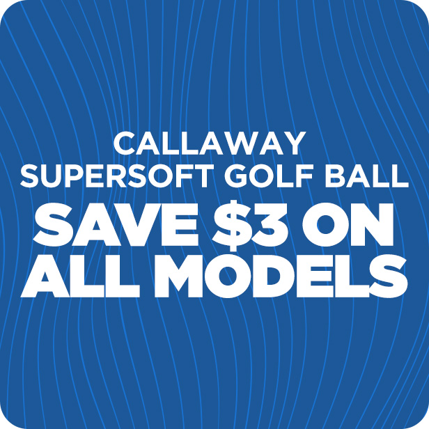 Save $3 on all Callaway Supersoft Models