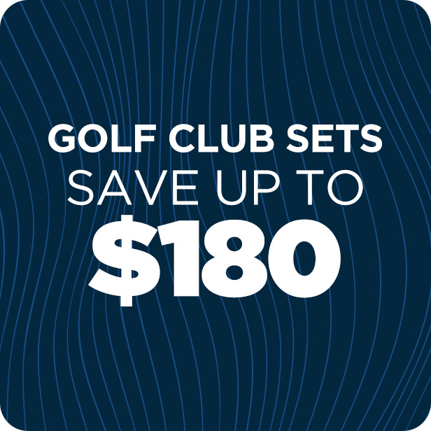 Golf Club Sets | Save Up to $180