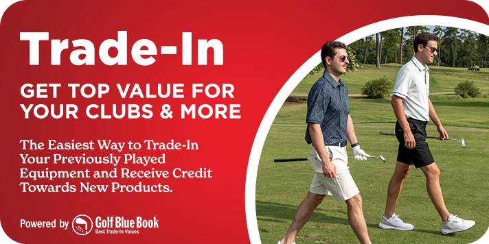 Trade-In | Get top value for your clubs and more