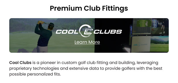 Cool Clubs - Premium Club Fittings