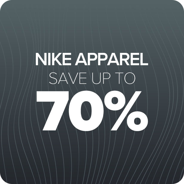 Save up to 70% on Nike Apparel