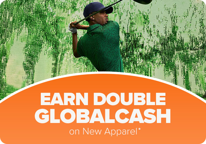 Double GlobalCash On New Apparel