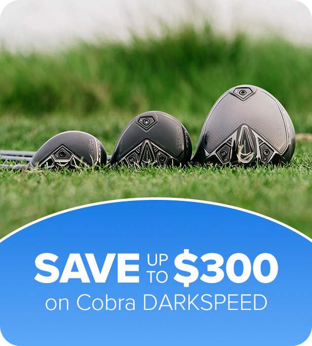 Cobra DARKSPEED Family - Save up to $300