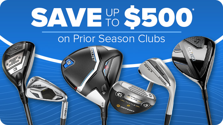 Prior Seasons Clubs - Save up to $500