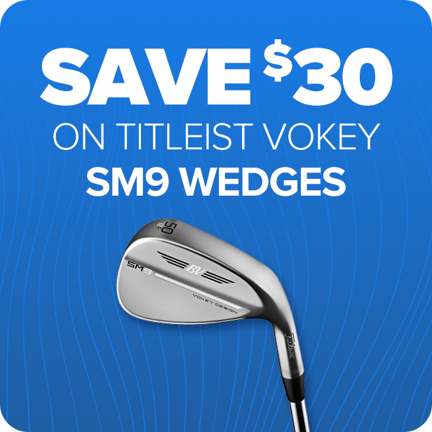 Save $30 on Titleist Vokey SM9 Wedges