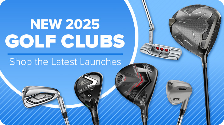 New Golf Clubs of 2025 - Shop the Latest Product Launches of 2025