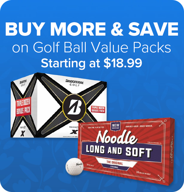 Buy more and Save - Golf Ball Value Packs Starting at $18.99