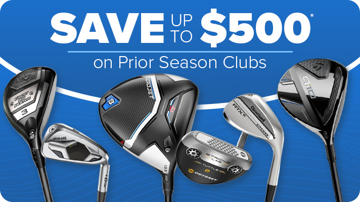 Prior Seasons Clubs - Save up to $500