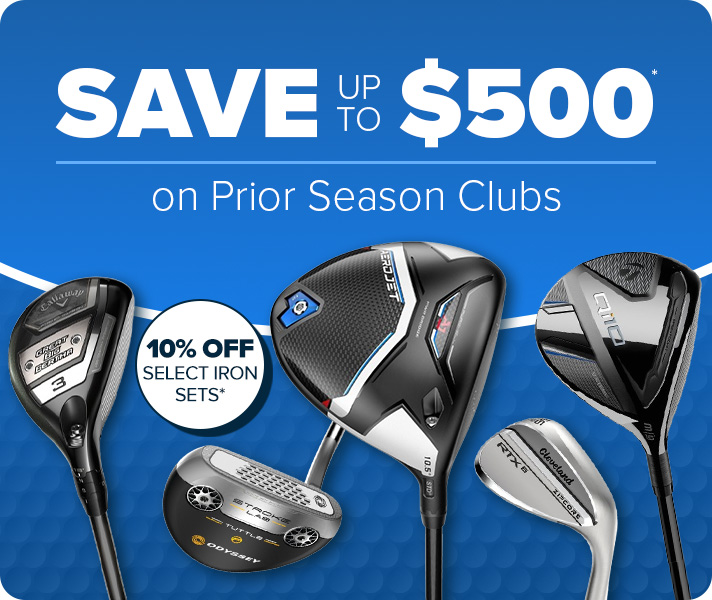 Save Up To $500 on Prior Season Clubs