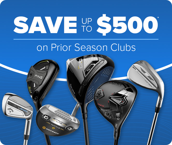 Save up to $500 on Prior Season Clubs
