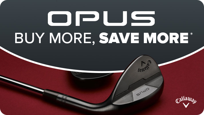 Buy More, Save More on Callaway Opus Wedges