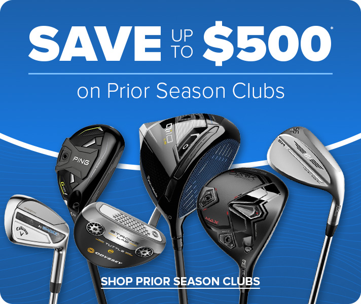 Save up to $500 on Prior Season Clubs