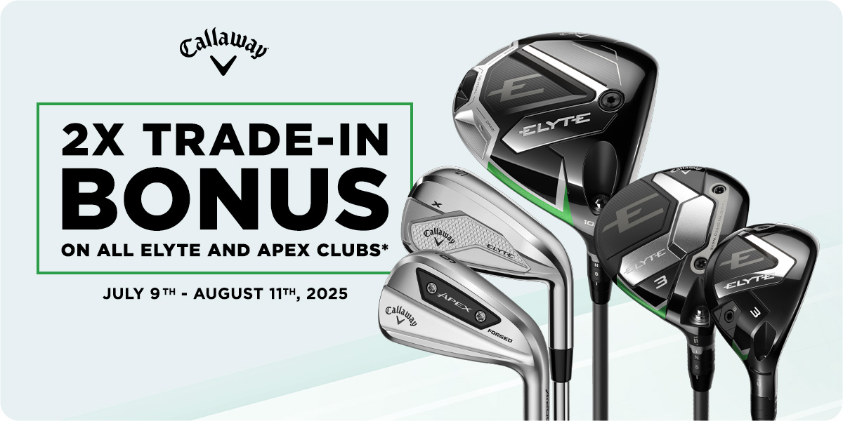 Callaway 2X Trade-In Bonus