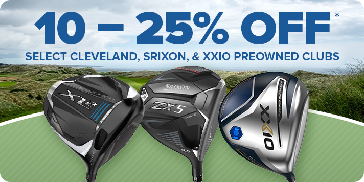 10-25% Off Select Cleveland, Srixon, and XXIO Preowned Golf Clubs