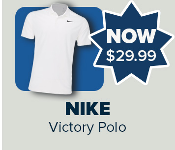 Nike Victory Polo, Now $29.98