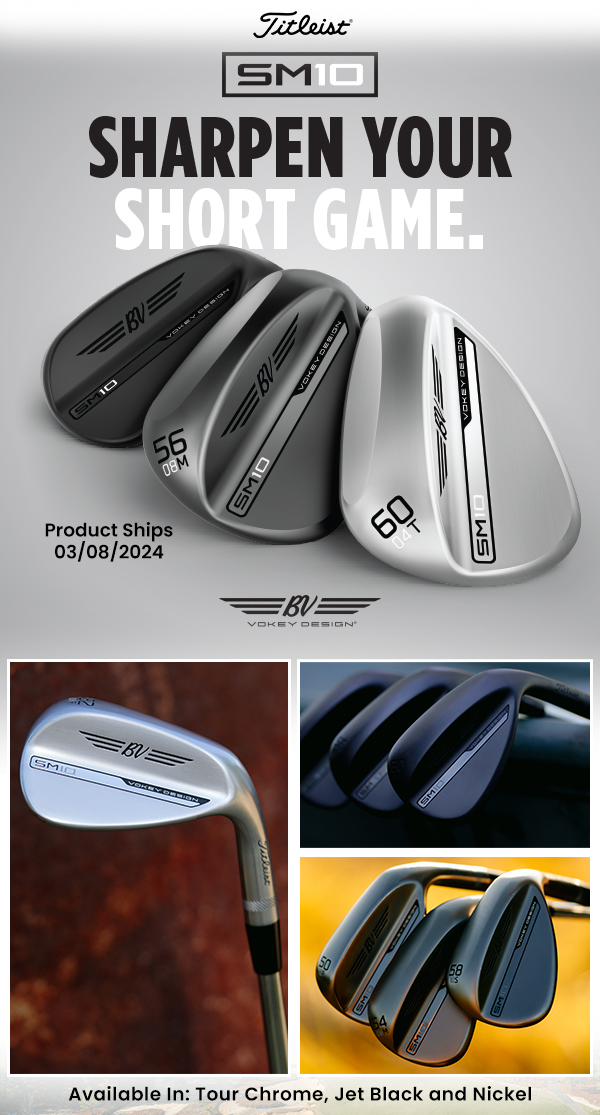 Titleist SM10 Wedges