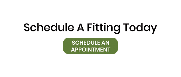 Schedule Your Fitting