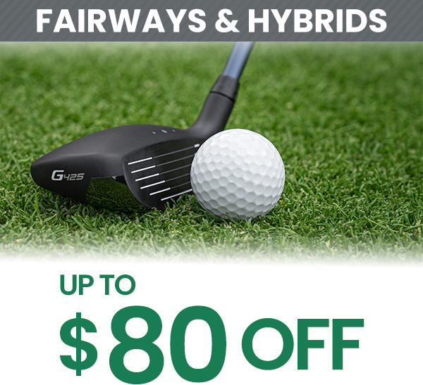 Golf Clubs Sale - Fairways & Hybrids